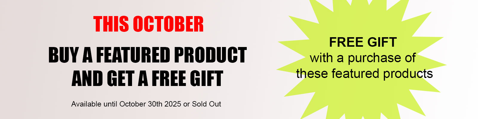 FREE Gift with Purchase - for October 2025