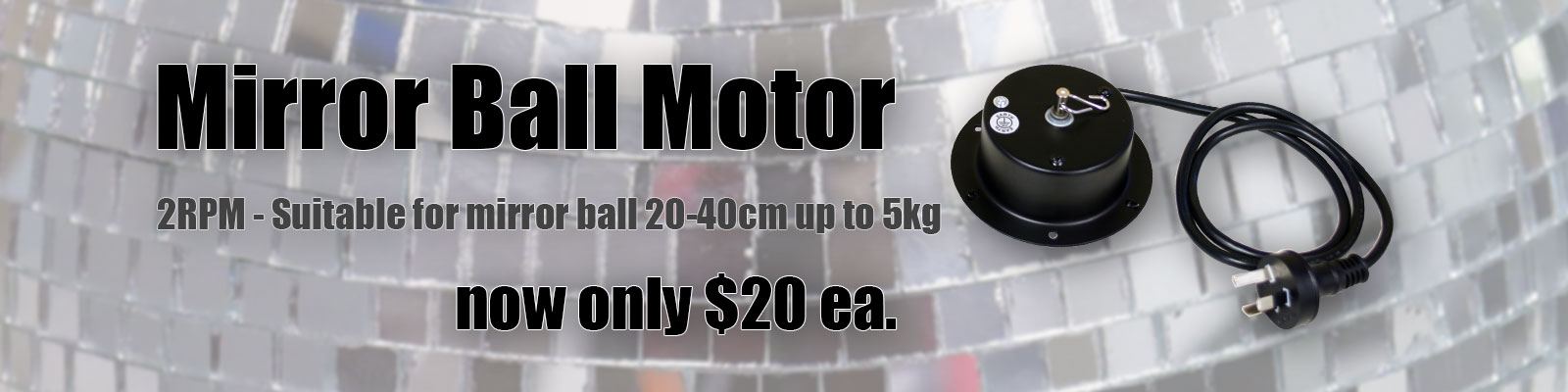 Mirror Ball Motor