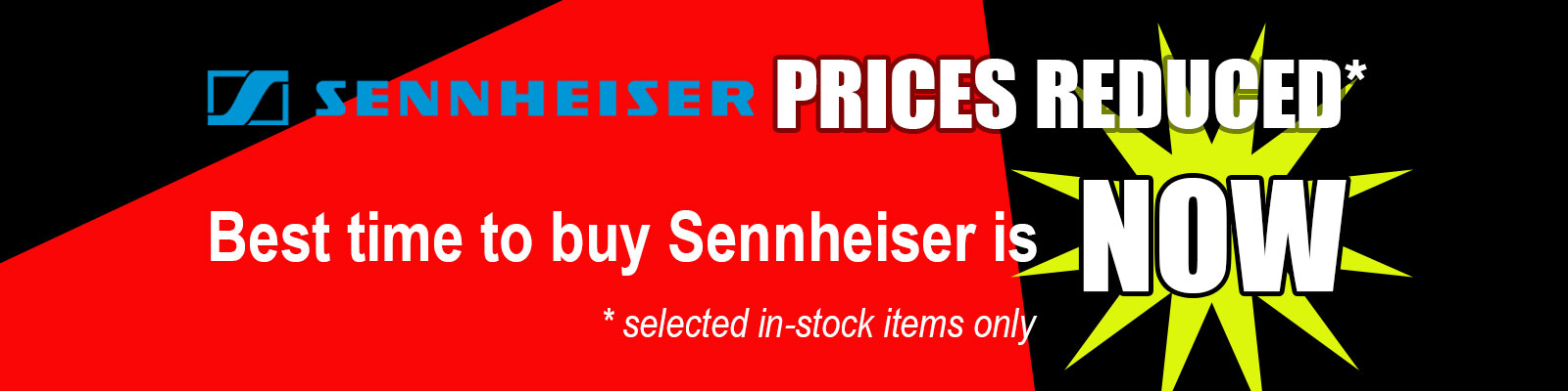 Prices reduced on Sennheiser