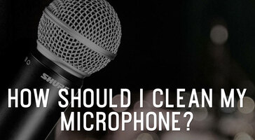 Microphone Cleaning